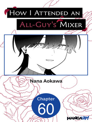 cover image of How I Attended an All-Guy's Mixer, Chapter 60
